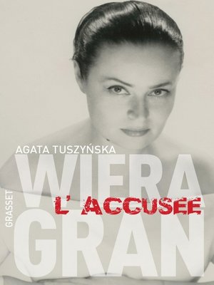 cover image of Wiera Gran, l'accusée
